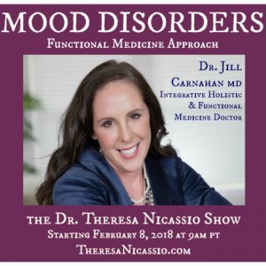 Mood Disorders: A Functional Medicine Approach with Dr. Jill Carnahan