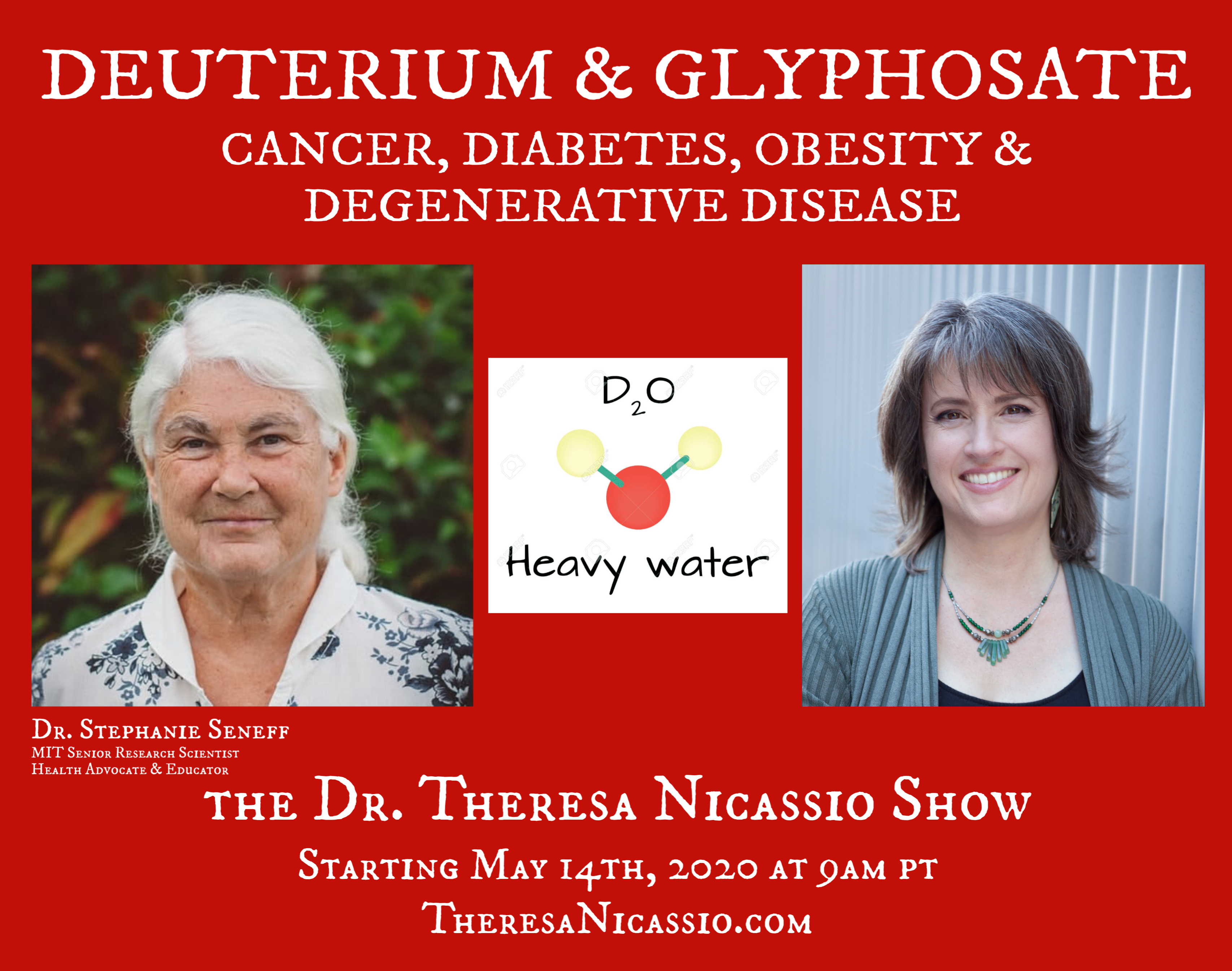 Hear leading MIT Senior Scientist & Health Advocate Dr. Stephanie Seneff talk about the role of DEUTERIUM, GLYPHOSATE & YOUR HEALTH on The Dr. Theresa Nicassio Show on Healthy Life Radio.
