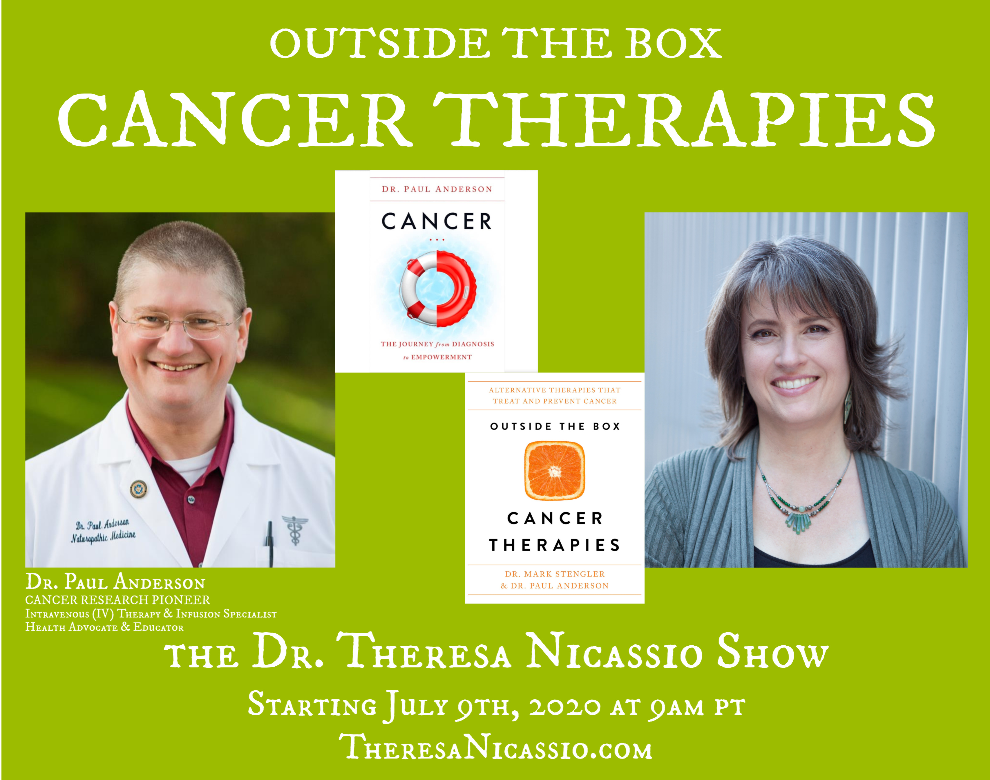 Well-known cancer researcher and former Chief of IV (intravenous therapy) Services for Bastyr Oncology Research Center Dr. Paul Anderson talks about cutting-edge CANCER THERAPIES on The Dr. Theresa Nicassio Show on Healthy Life Radio